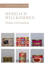 Dosenonlineshop Martin (© Catering, Partyservice Martin Rülzheim)