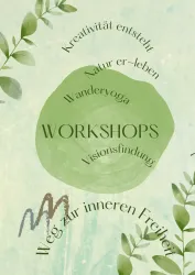 Ein grafisches Design mit verschiedenen grünen Elementen und Pflanzenmotiven. Es hebt Workshops zu Themen wie Wanderyoga und Visionsfindung hervor.